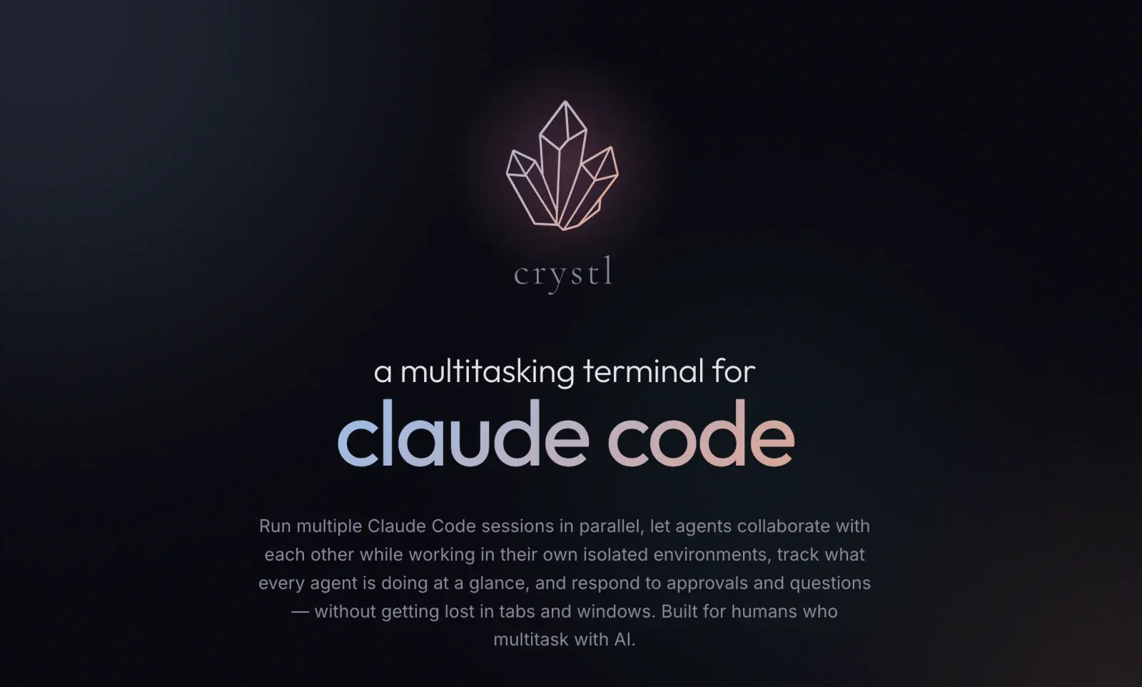 Crystl multitasking terminal
