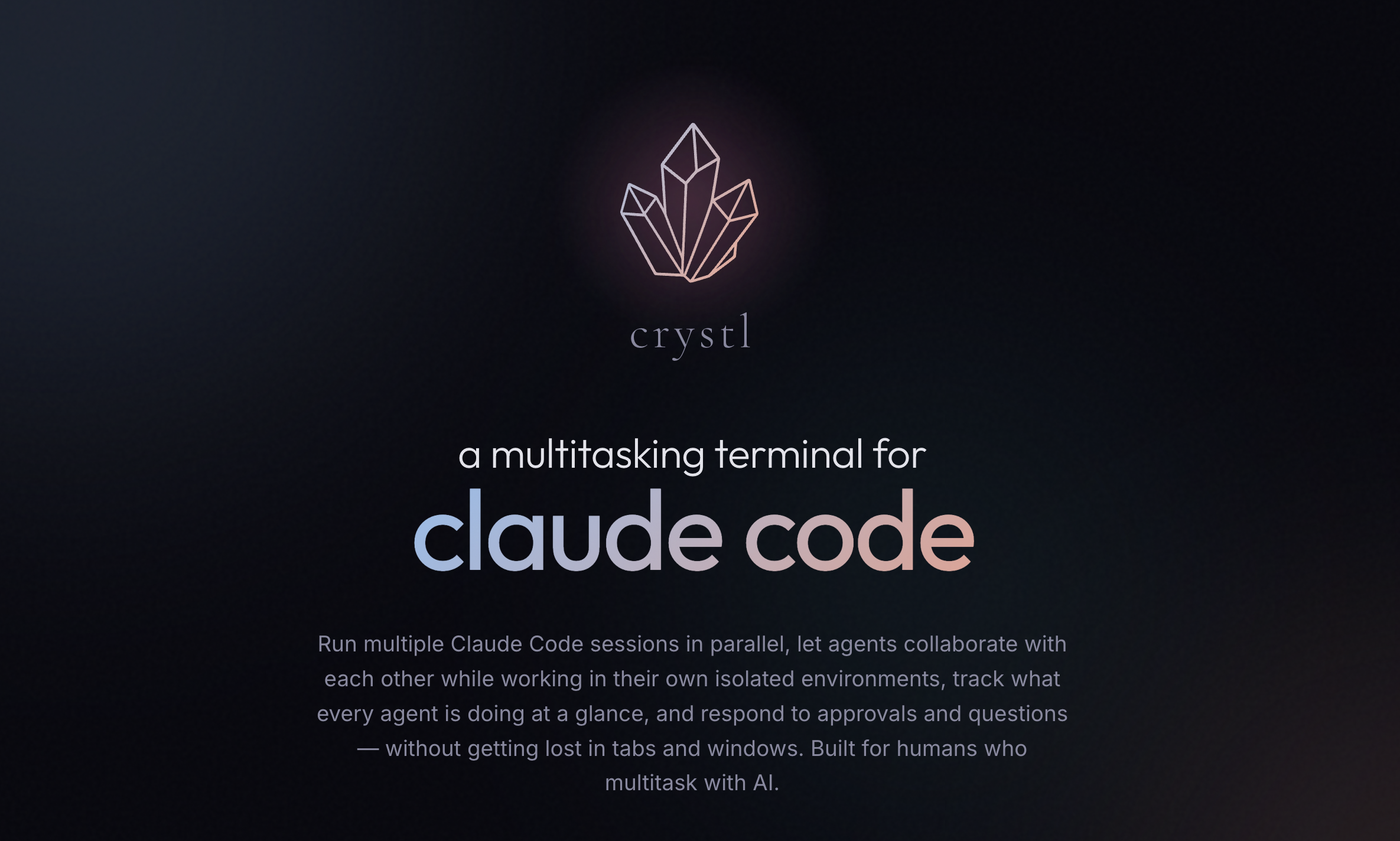 Crystl multitasking terminal
